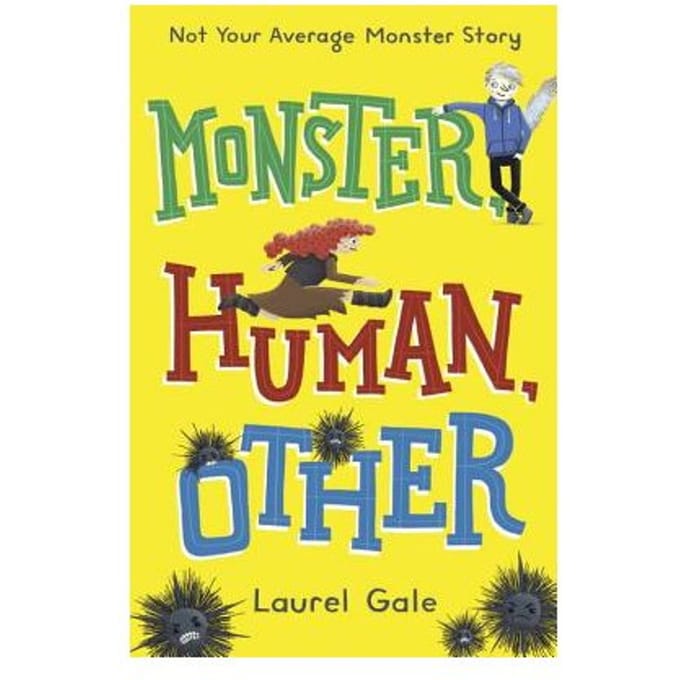 Monster, Human, Other - Laurel Gale