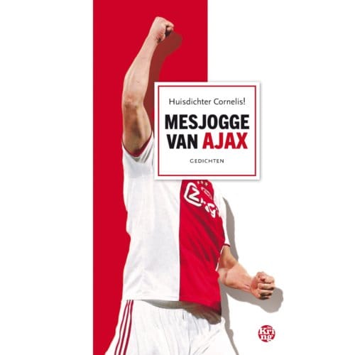 Mesjogge Van Ajax - Huisdichter Cornelis!