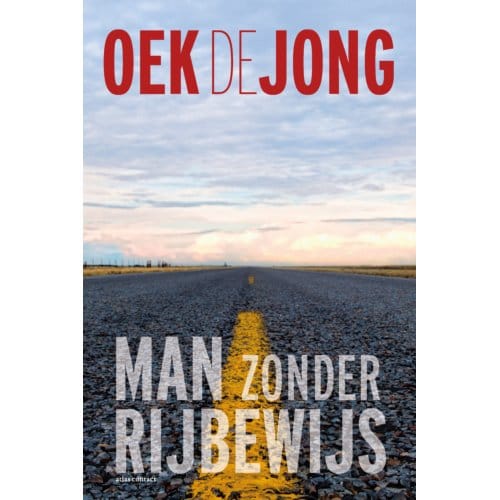 Man Zonder Rijbewijs - Oek de Jong