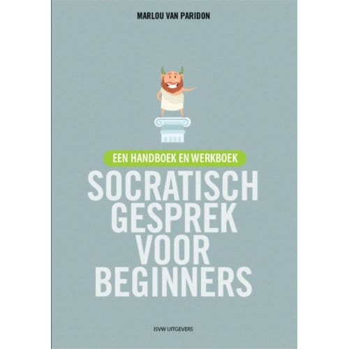 Socratisch Gesprek Voor Beginners - Marlou van Paridon