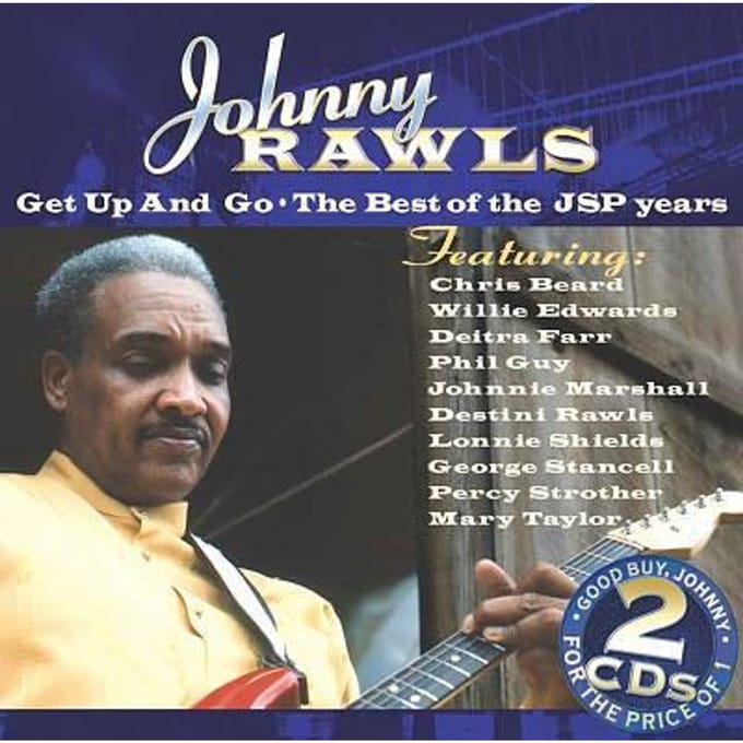 CD RAWLS, JOHNNY - Get Up and Go  JSP1101 JSP Records 2002 Japan Blues Gebruikt