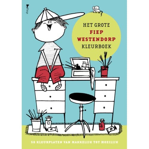 Het Grote Fiep Westendorp Kleurboek - Fiep Westendorp