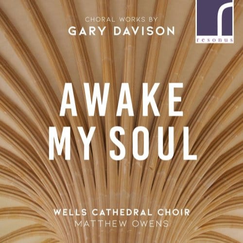 Wells Cathedral Choir, Matthew Owens - Awake My Soul (CD)