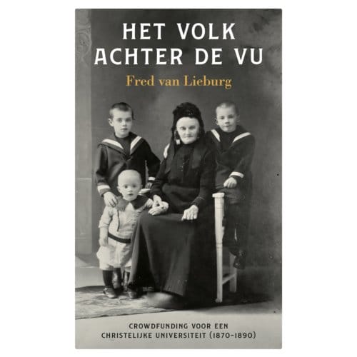 Het Volk Achter De Vu - Historische Reeks Vu - Fred van Lieburg