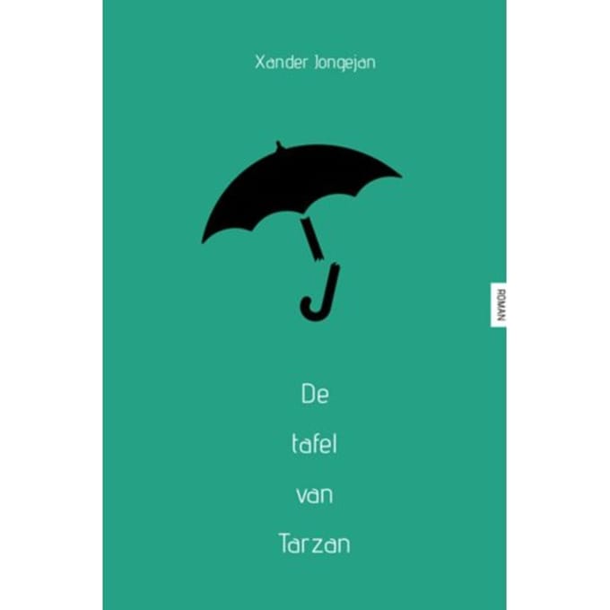 De Tafel Van Tarzan - Xander Jongejan