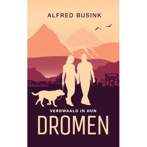 Verdwaald In Hun Dromen - Alfred Busink