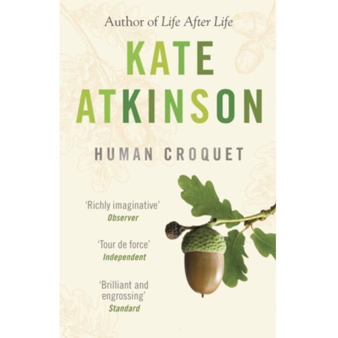 Human Croquet - Kate Atkinson