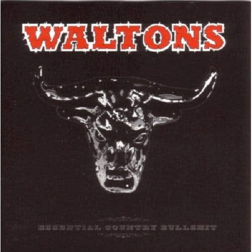Essential Country Bullshit - Waltons