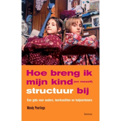 Hoe Breng Ik Mijn Kind Structuur Bij