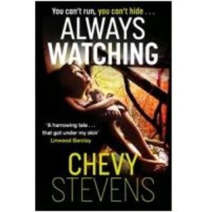 Always Watching - Chevy Stevens
