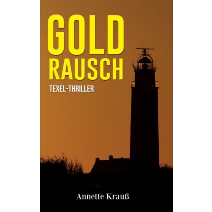 Goldrausch - Annette Krauß