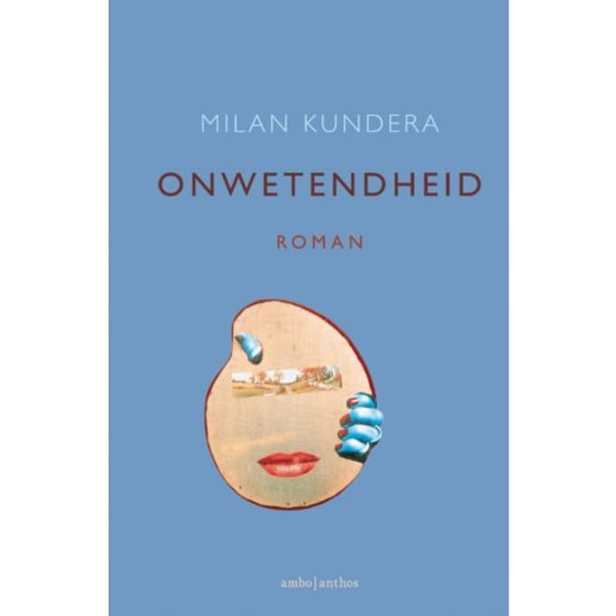 Onwetendheid - Milan Kundera