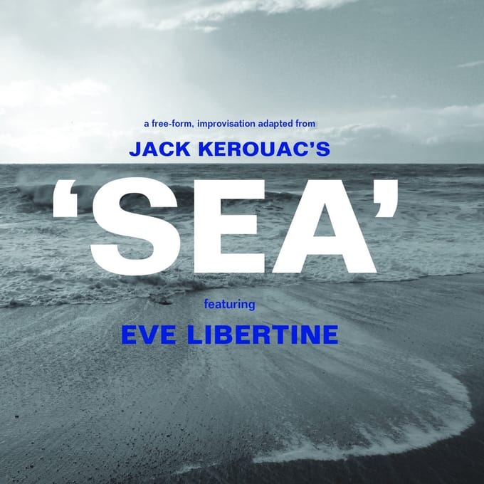 Jack Kerouac featuring Eve Libertine - Sea (CD)