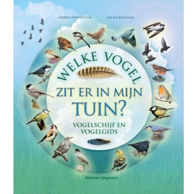 Welke Vogel Zit Er In Mijn Tuin? - Andrea Pinnington