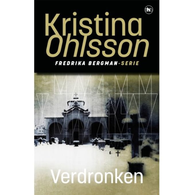Verdronken - Fredrika Bergman - Kristina Ohlsson