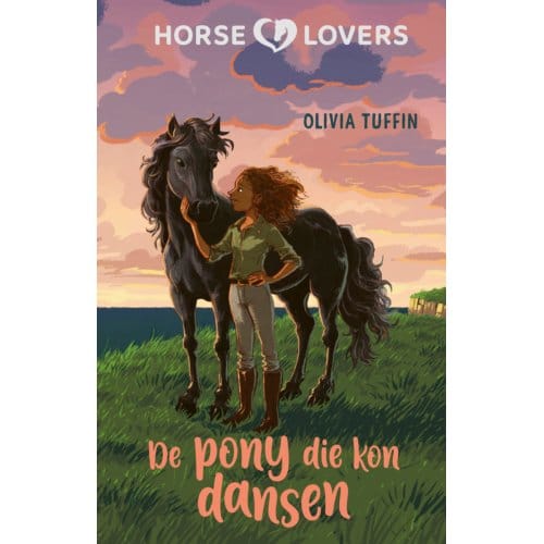 De Pony Die Kon Dansen - Horse Lovers - Olivia Tuffin