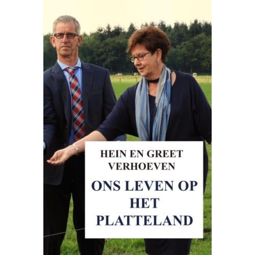 Ons Leven Op Het Platteland - Hein En Greet Verhoeven