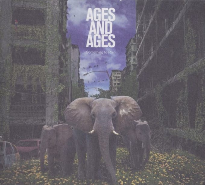 Ages And Ages - Something To Ruin (CD)
