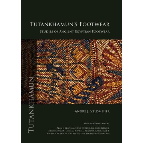 Tutankhamun's Footwear - André Veldmeijer