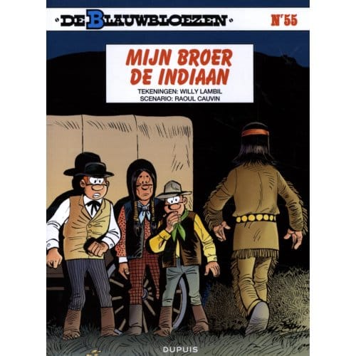De Blauwbloezen: 055 Mijn broer, de Indiaan