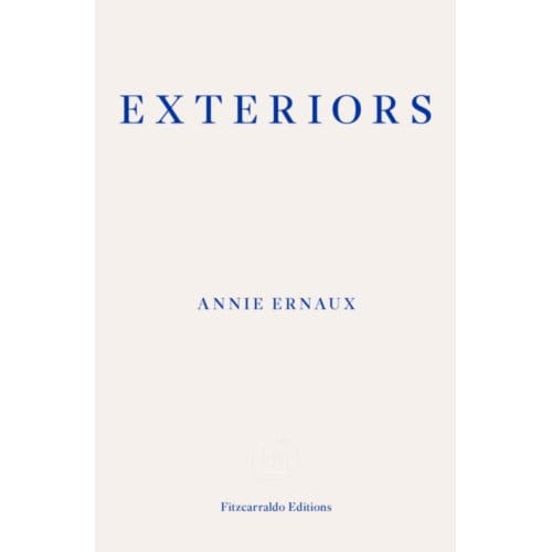 Exteriors - Annie Ernaux