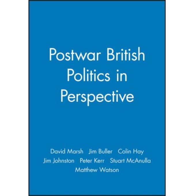 Postwar British Politics In Perspective - David Marsh