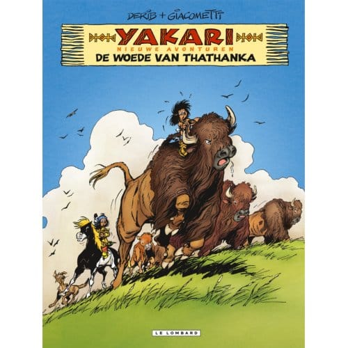 De Woede Van Thathanka - Yakari Nieuwe Avonturen