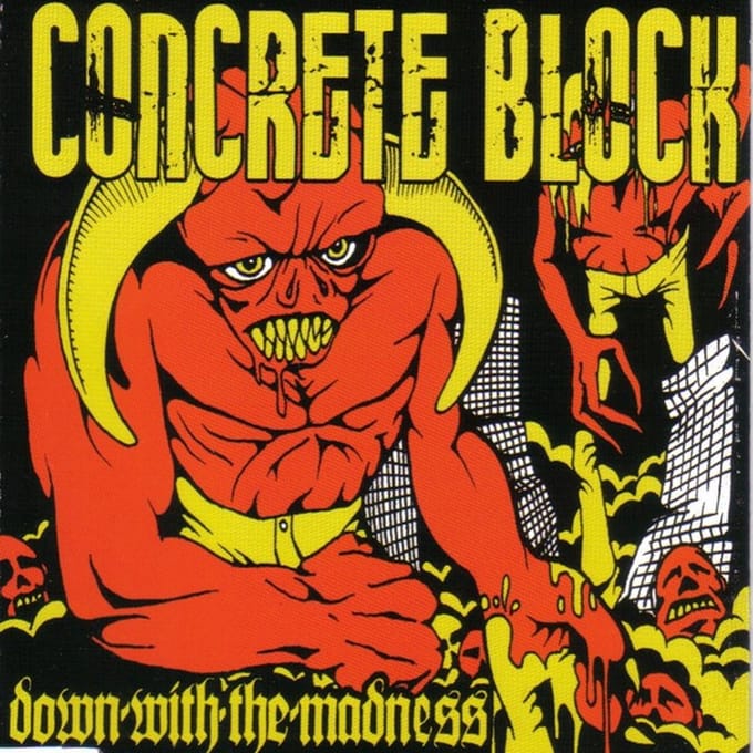 Concrete Block - Down With The Madness (CD)