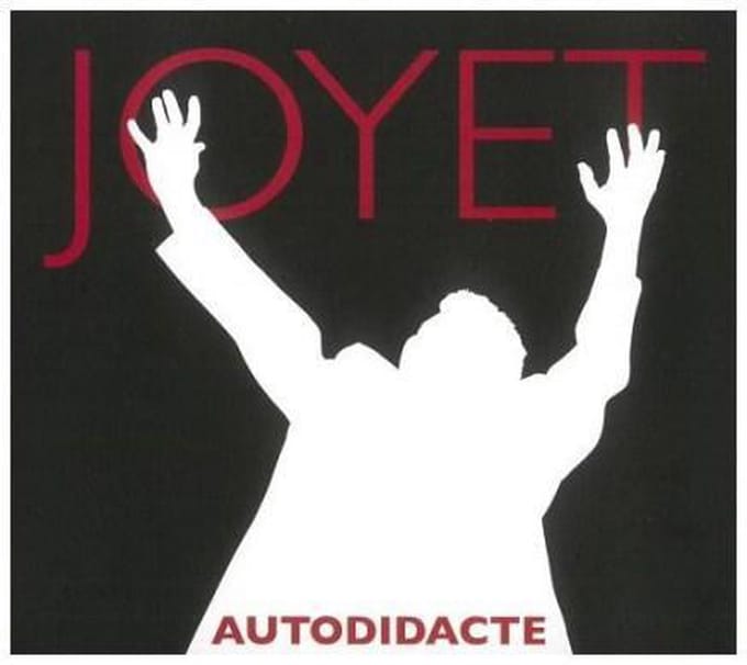 Bernard Joyet - Autodidacte (CD)