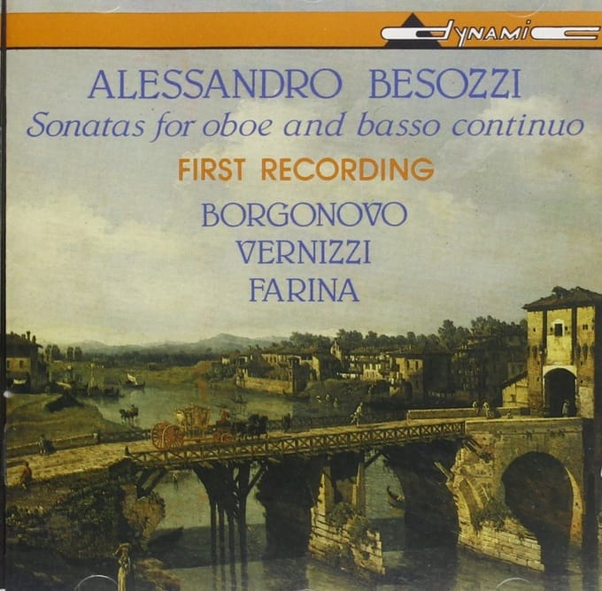 Pietro Borgonova, Rino Vernizzi, Edoardo Farina - Besozzi: 6 Sonates For Oboe & Basse Continuo (CD)