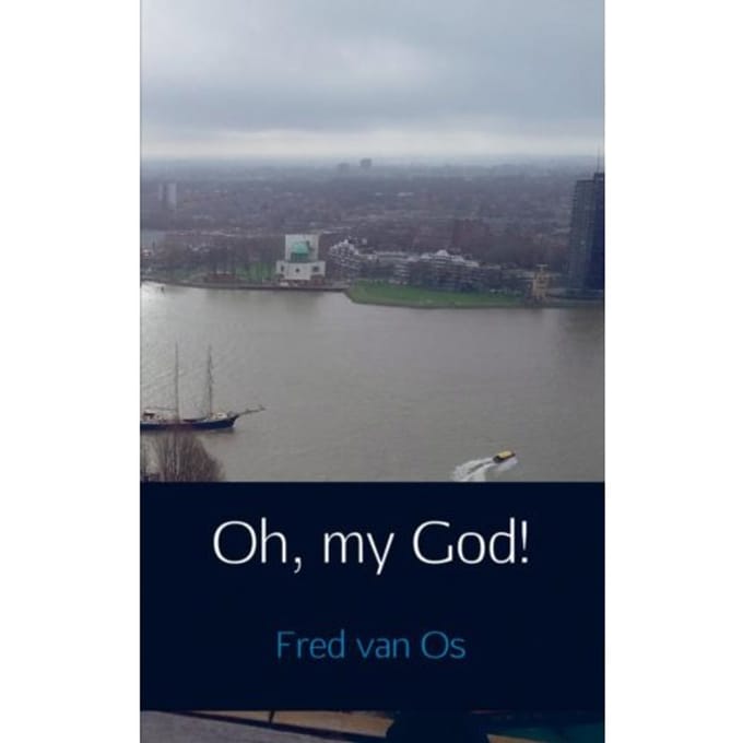 Oh, My God! - Fred van Os