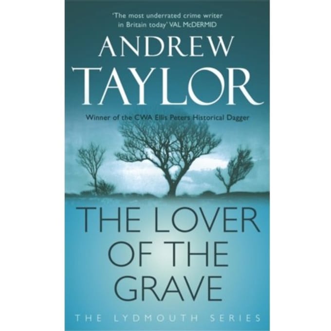 The Lover Of The Grave - Andrew Taylor