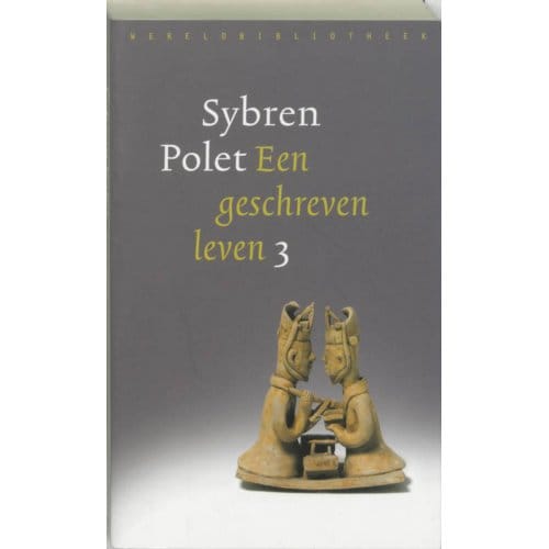 Een Geschreven Leven / 3 - Sybren Polet