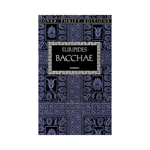Bacchae - Euripides