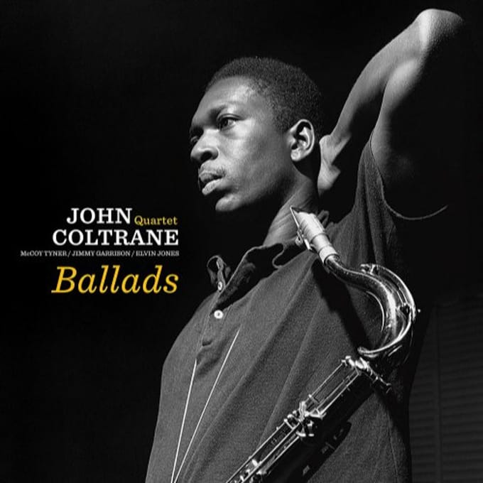 Ballads - John Coltrane Quartet