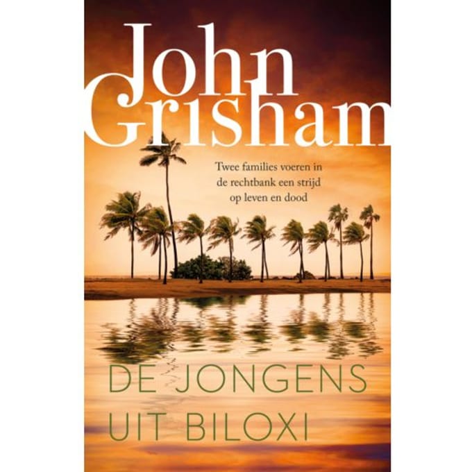 De Jongens Uit Biloxi - John Grisham