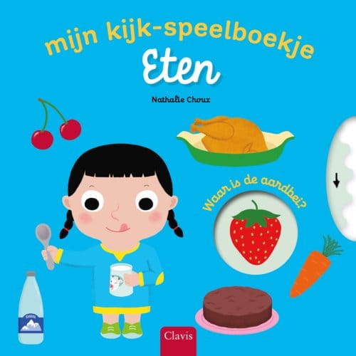 Eten - Mijn Kijk- Speelboekje - Nathalie Choux