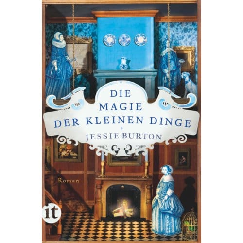 Die Magie Der Kleinen Dinge - Herengracht-Saga - Jessie Burton