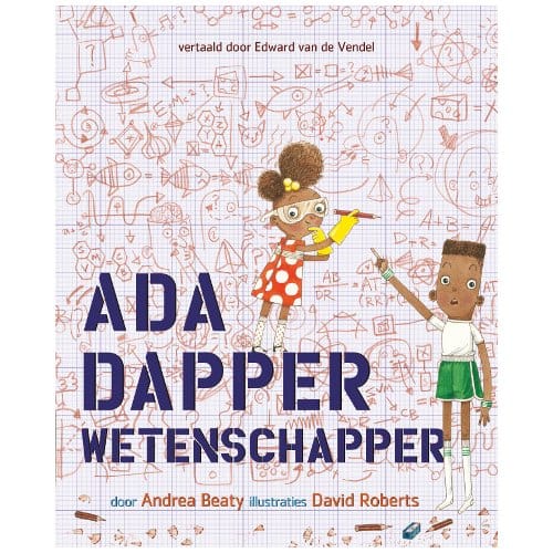 Ada Dapper, Wetenschapper - Andrea Beaty