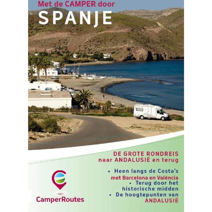 Met De Camper Door Spanje - Camperroutes - Mike Bisschops