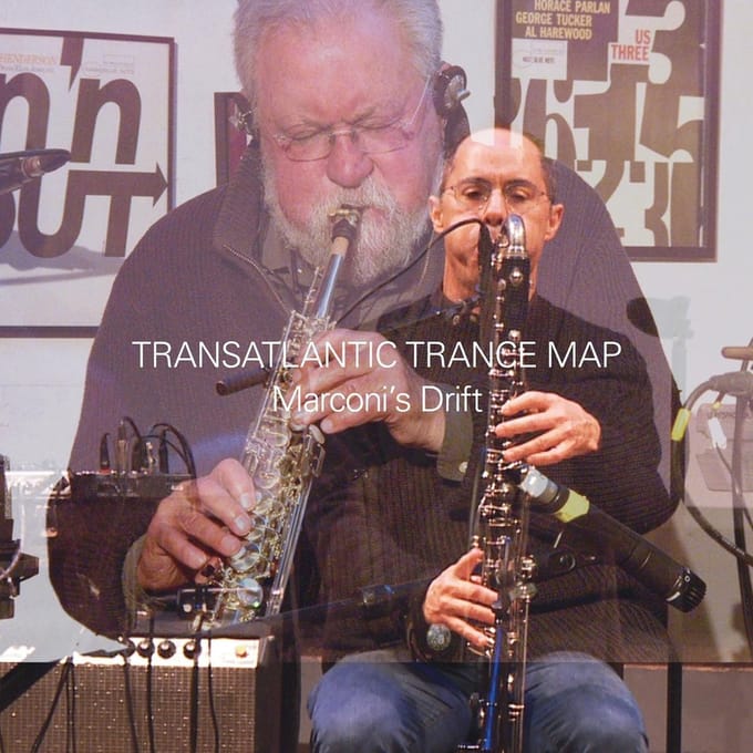 Transatlantic Trance Map - Marconi's Drift (CD)
