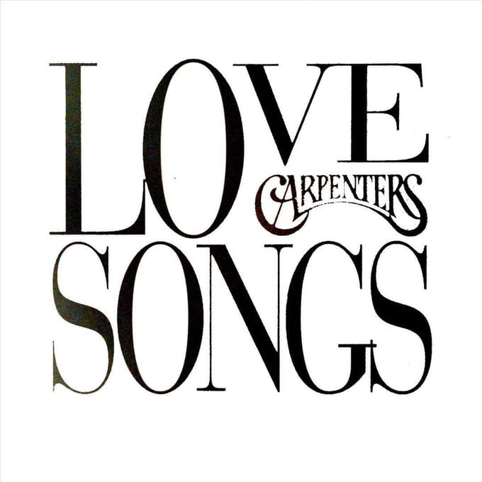 Love Songs - Carpenters