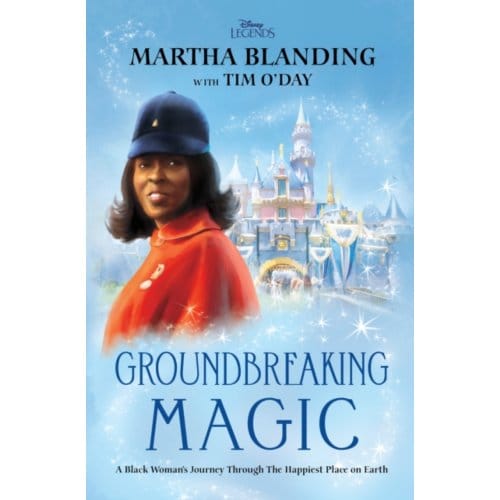 Groundbreaking Magic - Disney Editions Deluxe - Blanding, Martha