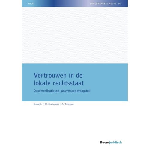 Vertrouwen In De Lokale Rechtsstaat - Nilg - Governance En Recht