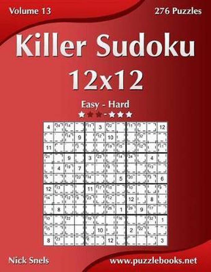 Killer Sudoku 12x12 - Easy to Hard - Volume 13 - 276 Puzzles