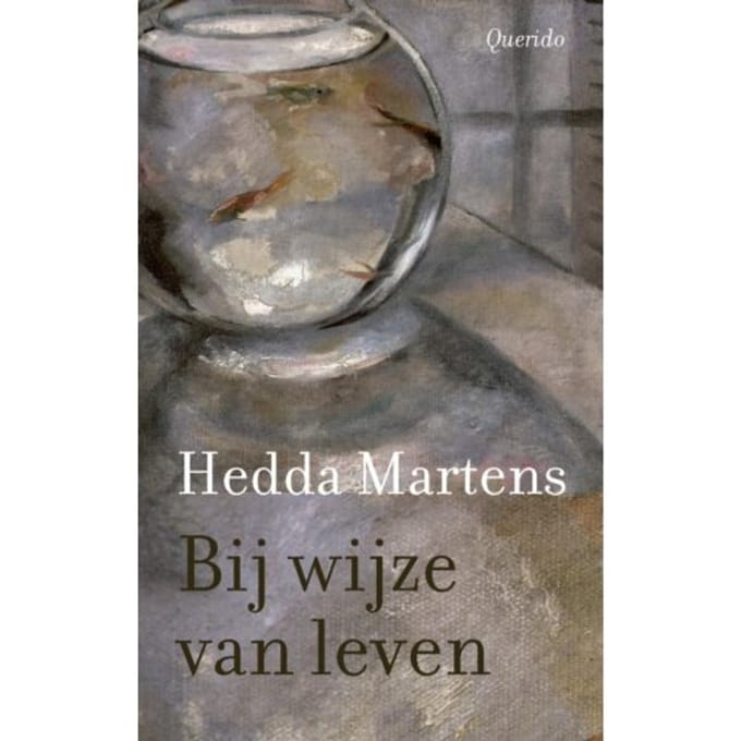 Bij Wijze Van Leven - Hedda Martens