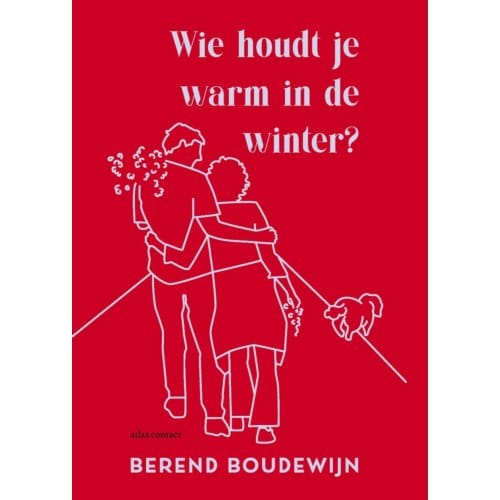 Wie Houdt Je Warm In De Winter? - Berend Boudewijn