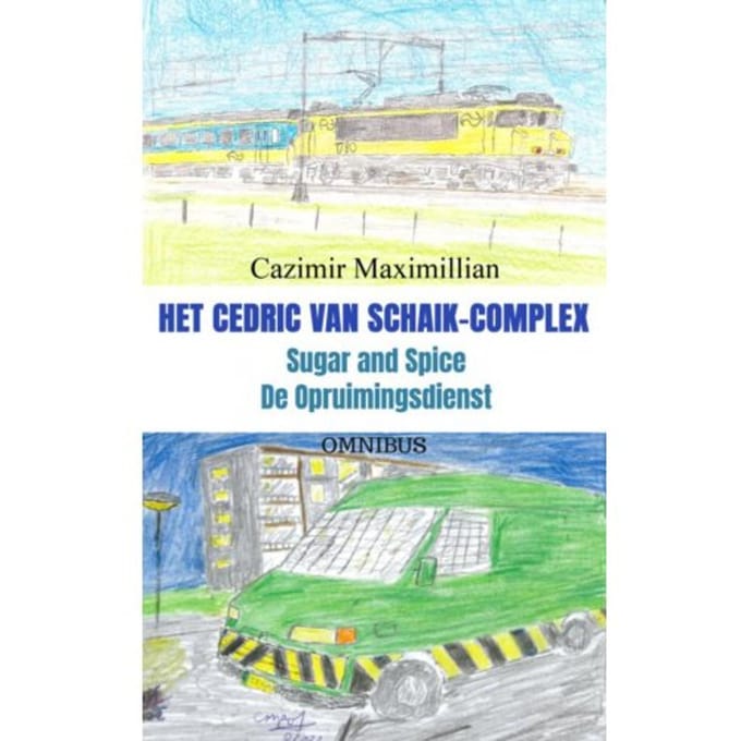 Het Cedric Van Schaik-Complex - Cazimir Maximillian