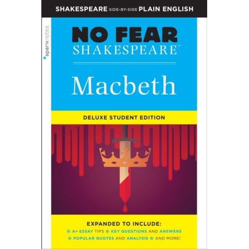 Macbeth (No Fear Shakespeare) - Sparknotes No Fear Shakespeare - SparkNotes