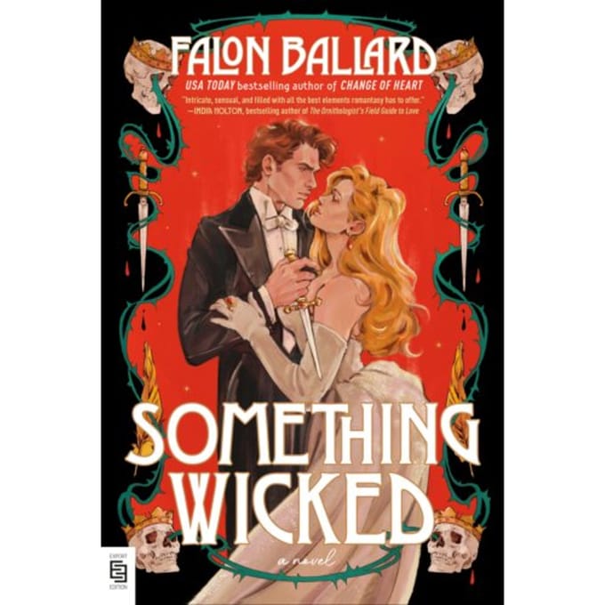 Something Wicked - Idle Reputations - Falon Ballard